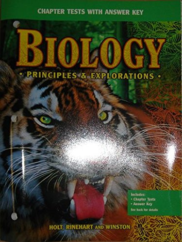 Biology: Principles & Explorations Chapter Tests With Answer Key