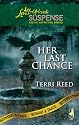 Her Last Chance (Steeple Hill Love Inspired Suspense)