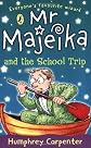 Mr. Majeika and the School Trip (Young Puffin Confident Readers)