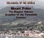 Mount Pelee: The Biggest Volcano of the 20th Century (Volcanoes of the World)