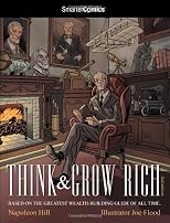 Think and Grow Rich from SmarterComics: The Comic Book that Could Make You Rich!