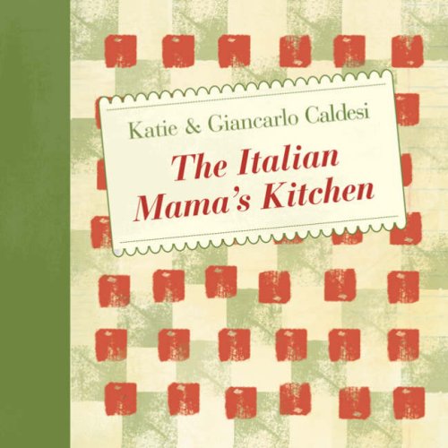 City Travel Guides Discounted  Books : The Italian Mama's Kitchen