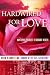 Hardwired for Love: Nurturing Yourself to Vibrant Health