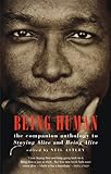 Being human : the companion anthology to Staying alive and Being alive