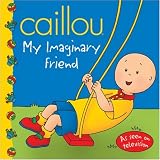 Caillou: My Imaginary Friend (Clubhouse series)