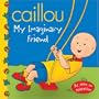 Caillou: My Imaginary Friend (Clubhouse series)