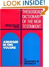 Theological Dictionary of the New Testament: Abridged in One Volume