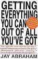 Getting Everything You Can Out of All You'Ve Got (21 Ways You Can Out-Think, Out-Perform, and Out-Earn the Competition) (Reprint) (Paperback)
