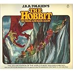 The Hobbit, Or There and Back Again, Text by J.R.R. Tolkien and Illustrations from the Film by Arthur Rankin, Jr. and Jules Bass book cover