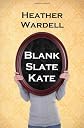 Blank Slate Kate