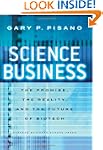 Science Business: The Promise, the Re...
