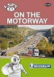 I-Spy On the Motorway (Michelin I-Spy Guides)
