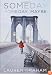 Someday, Someday, Maybe: A Novel