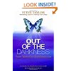 Out of the Darkness: From Turmoil to Transformation