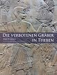 Die verbotenen Gr�ber in Theben