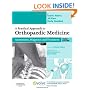 A Practical Approach to Orthopaedic Medicine: Assessment, Diagnosis, Treatment