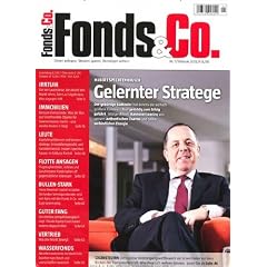 Fonds & Co - Clever anlegen, Steuern sparen, Verm�gen sichern [Jahresabo]