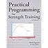 Practical Programming for Strength Training