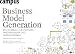 Business Model Generation: Ein Handbuch f&uuml;r Vision&auml;re, Spielver&auml;nderer und Herausforderer