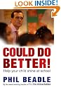 Could Do Better!: Help Your Kid Shine At School