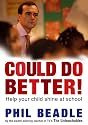 Could Do Better!: Help Your Kid Shine at School