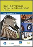 Smart home systems and the code for sustainable homes : a BRE guide