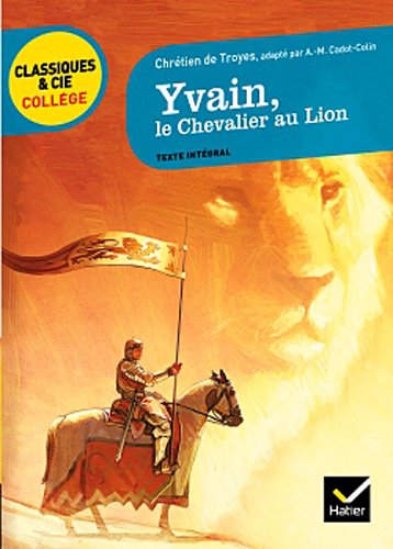 Chrétien de Troyes, Yvain, Le Chevalier au Lion