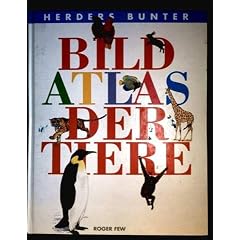 Herders bunter Bildatlas der Tiere