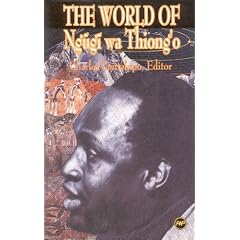 The World of Ngugi Wa Thiong'O