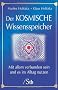 Der Kosmische Wissensspeicher: Mit allen verbunden sein und es im Alltag nutzen