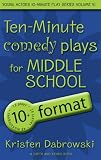  : Ten-Minute Comedy Plays for Middle School/10+ Format Volume 6