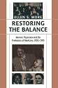 Restoring the Balance: Women Physicians and the Profession of Medicine, 1850-1995