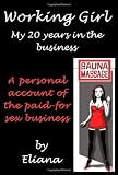 Working Girl, My 20 Years In The Business