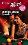 Getting Lucky (Harlequin Blaze)