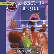 A Brew to a Kill: A Coffeehouse Mystery, Book 11 | [Cleo Coyle]