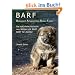 BARF Biologisch Artgerechtes Rohes Futter f�r Welpen und tr�chtige H�ndinnen