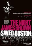 The Night That James Brown Saved Boston [2008] [DVD]