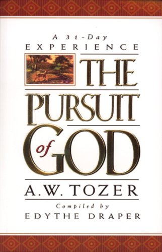 The Pursuit of God: A 31-Day Experience under Protestant in The Books Store