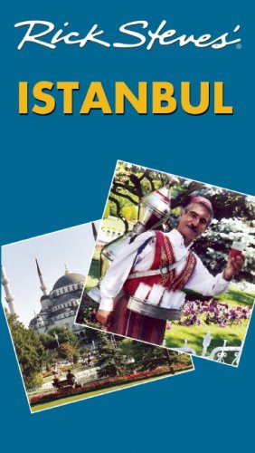 City Travel Guides Discounted  Books : Rick Steves' Istanbul (Rick Steves)