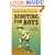 Scouting for Boys: The Original 1908 Edition (Dover Value Editions)