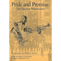 Pride and Promise: The Harlem Renaissance (Perspectives on History Series)