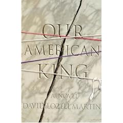 Our American King: A Novel