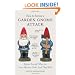 How to Survive a Garden Gnome Attack: Defend Yourself When the Lawn Warriors Strike (And They Will)