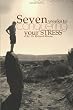 Seven Weeks To Conquering Your Stress