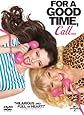 For A Good Time, Call... [DVD]