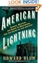 American Lightning: Terror, Mystery, the Birth of Hollywood, and the Crime of the Century