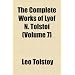 The Complete Works of Lyof N. Tolstoï (Volume 7)