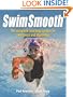 Swim Smooth: The Complete Coaching System for Swimmers and Triathletes