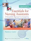 Lippincott's Essentials for Nursing Assistants: A Humanistic Approach to Caregiving