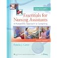 Lippincott's Essentials for Nursing Assistants: A Humanistic Approach to Caregiving by Pamela J Carter